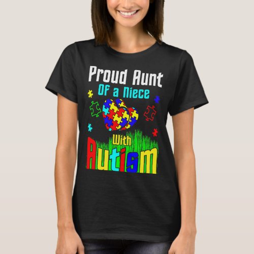 Proud Aunt Of A Niece With Autism T_Shirt
