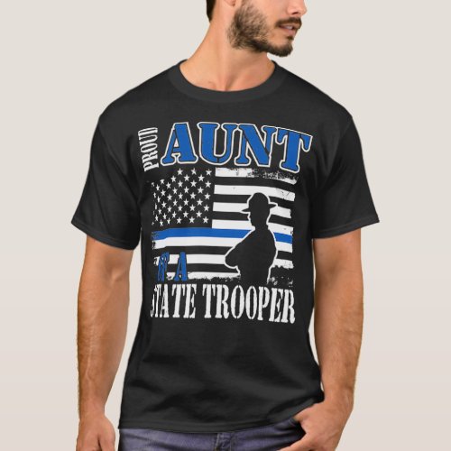 Proud Aunt of a State Trooper Police Officer Gradu T_Shirt