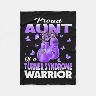 Proud Aunt Of A Turner Syndrome Warrior Awareness Fleece Blanket