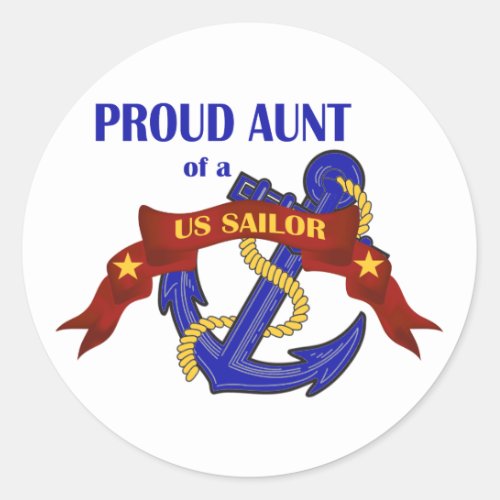 Proud Aunt of a US Sailor Classic Round Sticker
