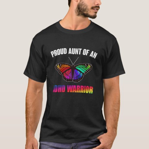Proud Aunt Of An ADHD warrior T_Shirt