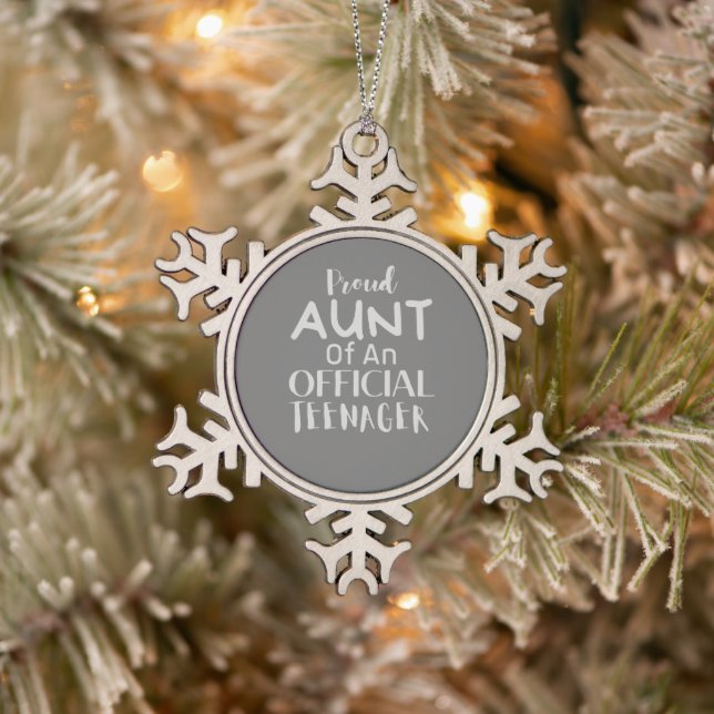 proud aunt of an official teenager snowflake pewter christmas ornament (Tree)