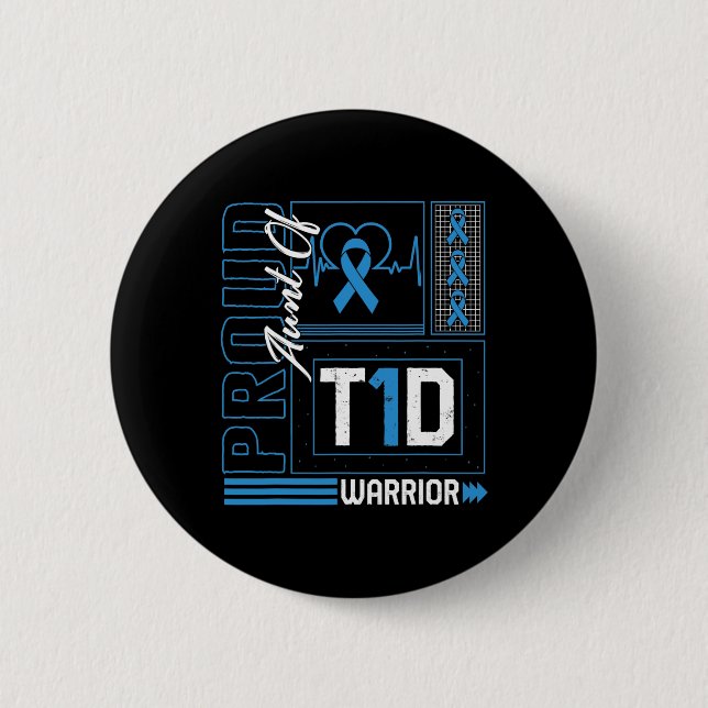 Proud Aunt Of T1d Warrior Ribbon Diabetes Awarenes Button (Front)