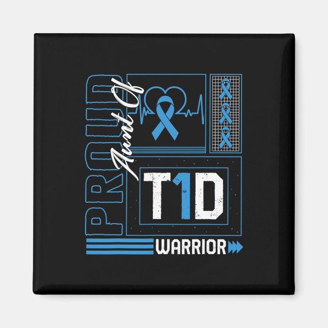 Proud Aunt Of T1D Warrior Ribbon Diabetes Awarenes Magnet (Front)