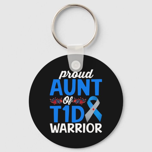 Proud Aunt Of T1d Warrior Survivor Diabetes Awaren Keychain (Front)