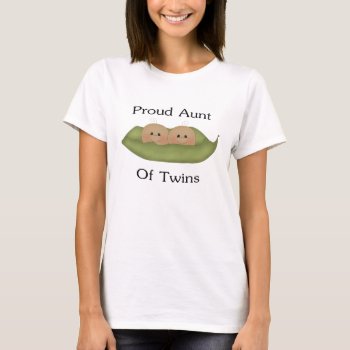 Proud Aunt Of Twins T-shirt by MishMoshTees at Zazzle