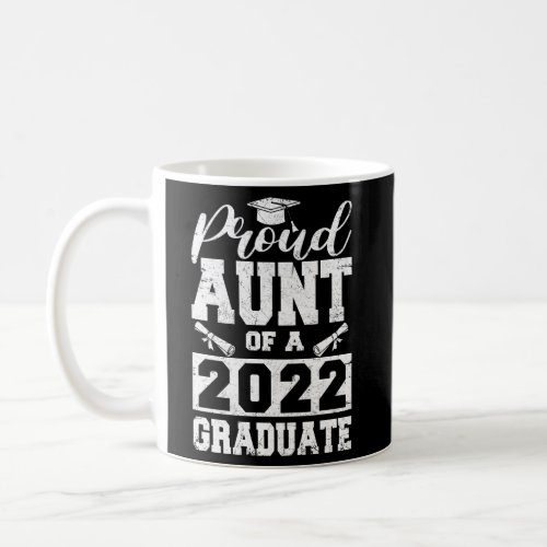 Proud Aunt Of Two 2022 Graduates Senior 22 Coffee Mug