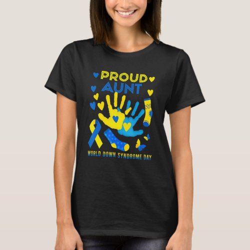 Proud Aunt T21 World Down Syndrome Awareness Day R T_Shirt