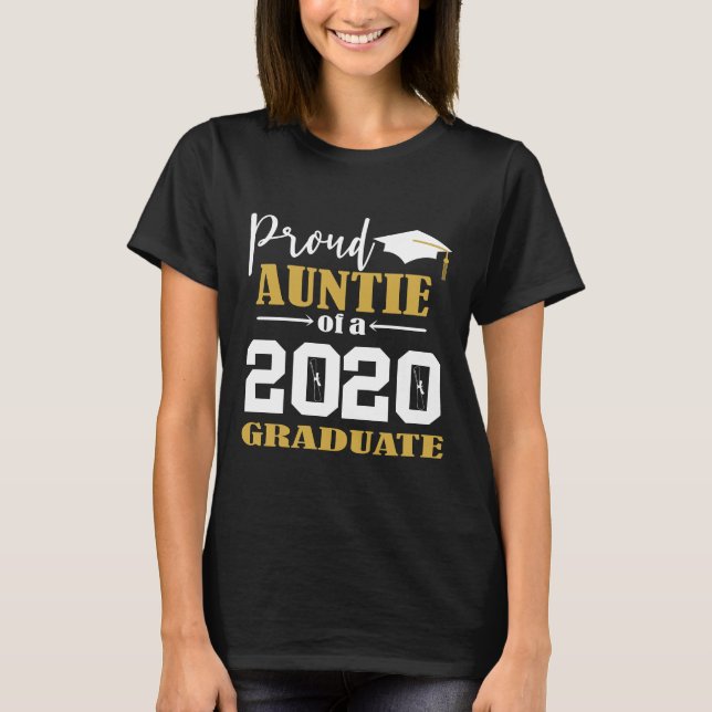 Proud Auntie of a 2020 Graduate White T-Shirt (Front)