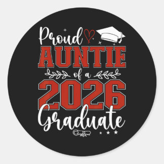 Proud Auntie Of A Cl Of 2026 Graduate Senior Gradu Classic Round Sticker