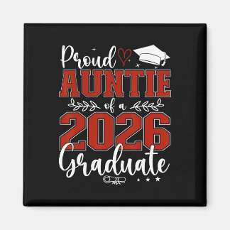 Proud Auntie Of A Cl Of 2026 Graduate Senior Gradu Magnet
