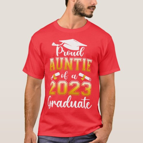 Proud Auntie Of A Class Of 2023 Graduate Shirt Sen