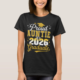 Proud auntie of a class of 2026 graduate seniorPro T-Shirt