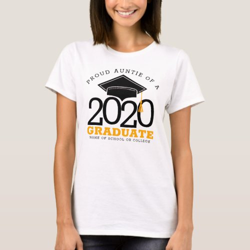 Proud Auntie of a Graduate Any Year Graduation T_Shirt