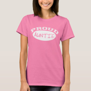 Proud Auntie (White) T-Shirt
