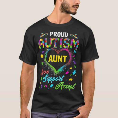 Proud Autism Aunt Love Support Accept Help T_Shirt