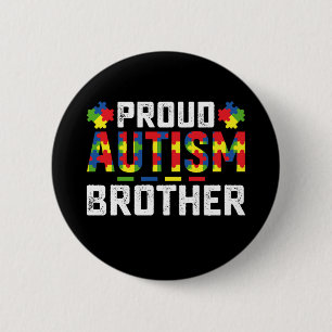 Proud Autism Brother Awareness Autistic Family Button