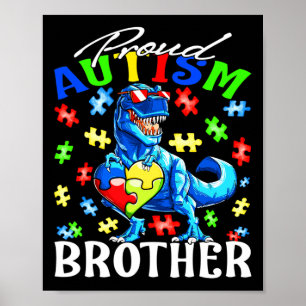 Proud Autism Brother Dinosaur Autism Awareness Poster