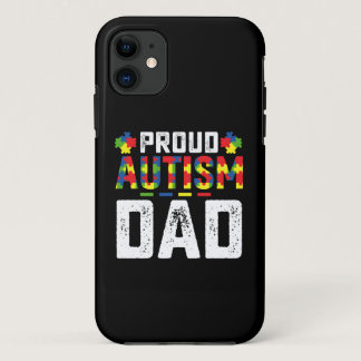 Proud Autism Dad Awareness Autistic Family iPhone 11 Case