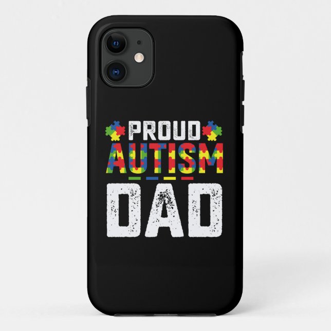 Proud Autism Dad Awareness Autistic Family Case-Mate iPhone Case (Back)