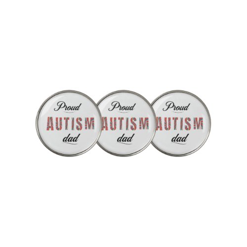 Proud autism dad golf ball marker