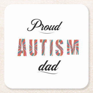 Proud autism dad square paper coaster