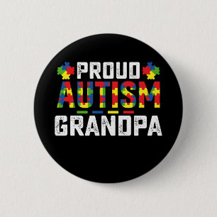 Proud Autism Grandpa Awareness Autistic Family Button