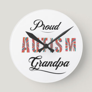 Proud autism grandpa round clock
