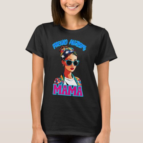 Proud Autism Mama Autism Awareness Womens T_Shirt