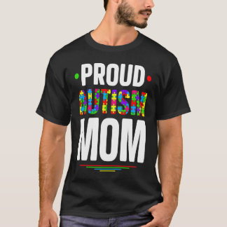 Proud Autism Mom Autistic Child Autism Puzzle T-Shirt