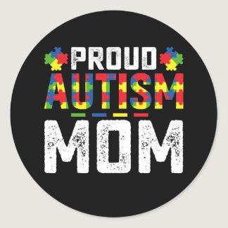 Proud Autism Mom Awareness Autistic Family Classic Round Sticker