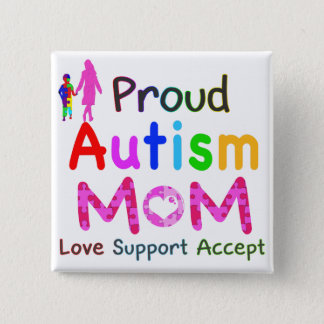 Proud Autism Mom Button