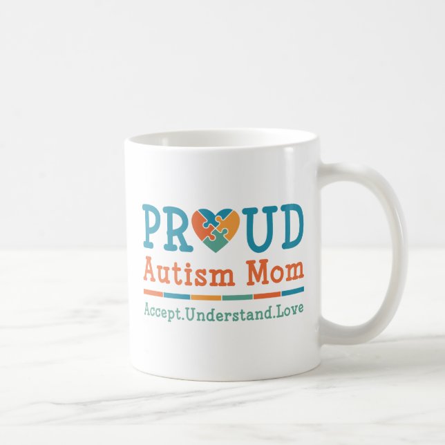 Proud Autism Mom Coffee Mug (Right)
