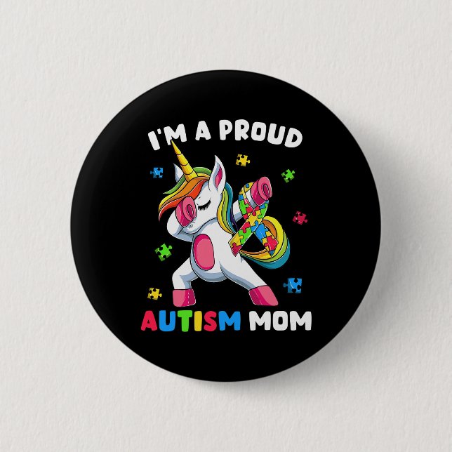 Proud Autism Mom Dab Dance  Button (Front)