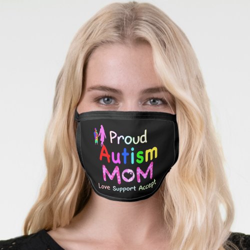 Proud Autism Mom Face Mask