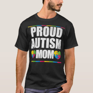 Proud Autism Mom Mother of Autistic Child T-Shirt