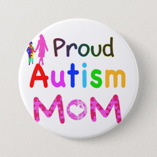 Proud Autism Mom Pinback Button