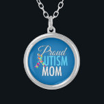 Proud Autism Mom Silver Plated Necklace<br><div class="desc">A beautiful autism awareness gift for a mother who loves her autistic son or daughter. The A in Autism is the puzzle piece awareness ribbon next to blue text on a pretty blue background.</div>