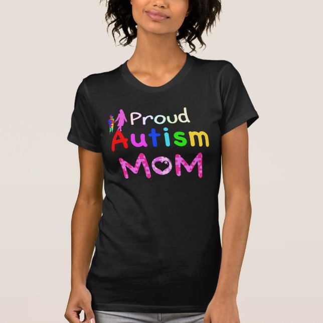 Proud Autism Mom T-Shirt (Front)