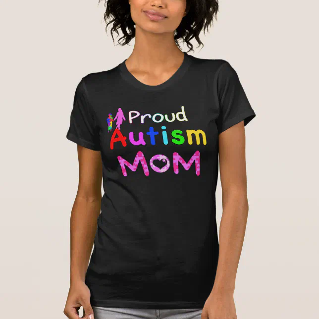 Proud Autism Mom T Shirt Zazzle