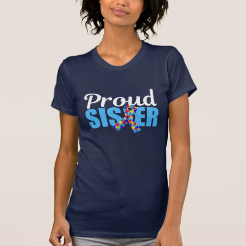 Proud Autism Sister Blue Awareness Ribbon Cute T_Shirt