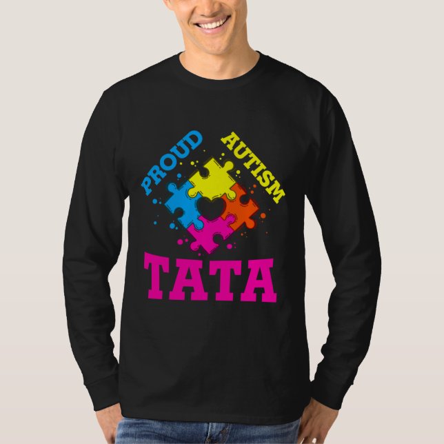 Proud Autism Tata T-Shirt (Front)
