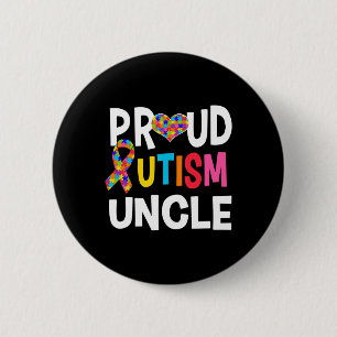 Proud Autism Uncle Autism Awareness Autistic Gift  Button