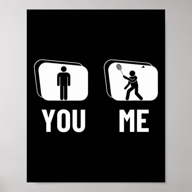 Proud Badminton Player Men Shuttle Funny Badminton Poster (Front)