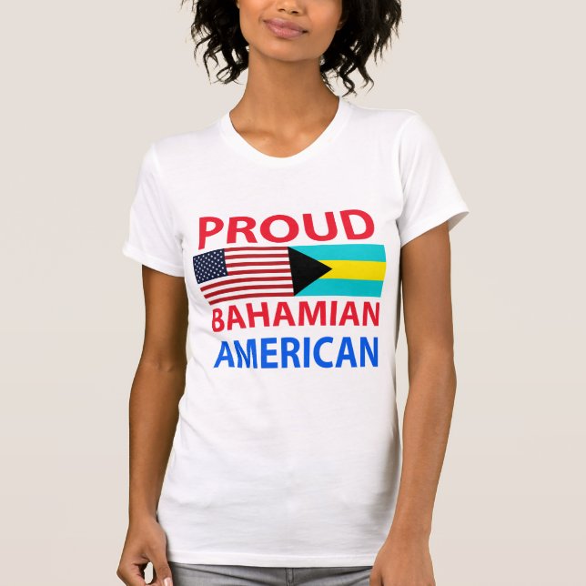 Proud Bahamian American T-Shirt (Front)