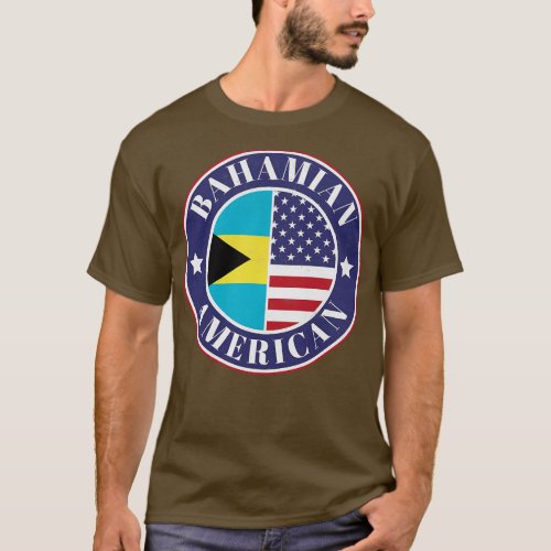 Proud BahamianAmerican Badge The Bahamas Flag T_Shirt