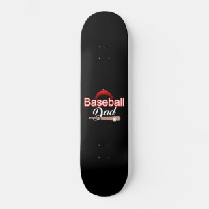 Proud Baseball Dad Champion Team Spirit Sports Skateboard
