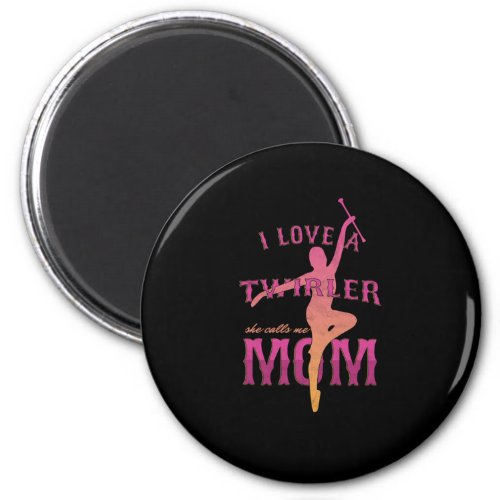 Proud Baton Twirler Mom Majorette Mother I Love A  Magnet