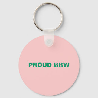 PROUD BBW KEYCHAIN