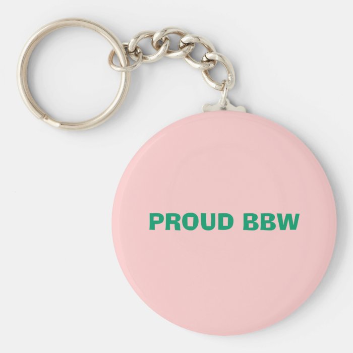 PROUD BBW KEYCHAIN